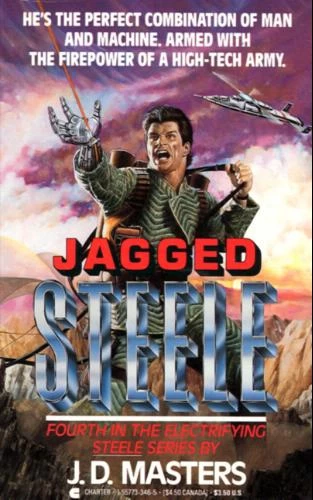 Jagged Steele (Donovan Steele #4) by J. D. Masters