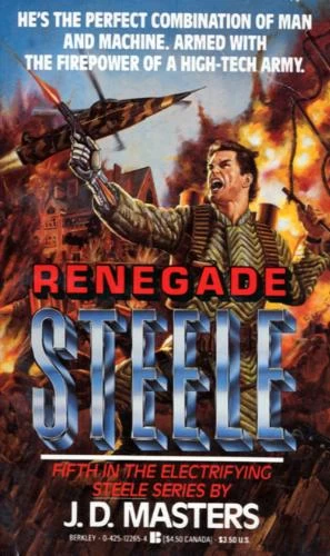 Renegade Steele (Donovan Steele #5) by J. D. Masters