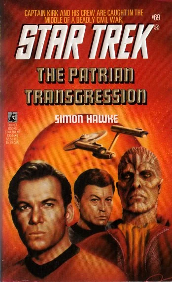 The Patrian Transgression (Star Trek: The Original Series (numbered novels) #69) by Simon Hawke