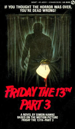 Friday the 13th: Part 3 (Friday the 13th) by Simon Hawke