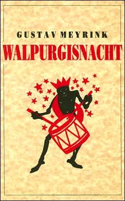 Walpurgisnacht by Gustav Meyrink