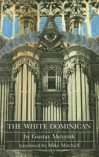 The White Dominican by Gustav Meyrink