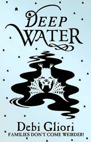 Deep Water (Pure Dead / The Strega-Borgia Chronicles #5) by Debi Gliori