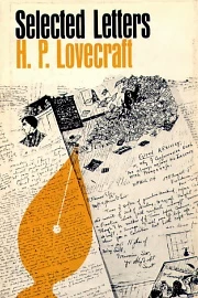 Selected Letters IV (H. P. Lovecraft's Selected Letters #4) by H. P. Lovecraft
