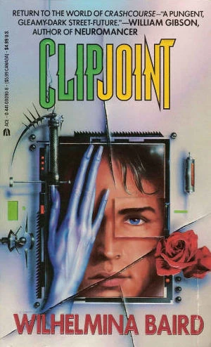 Clipjoint (Crashcourse #2) by Wilhelmina Baird