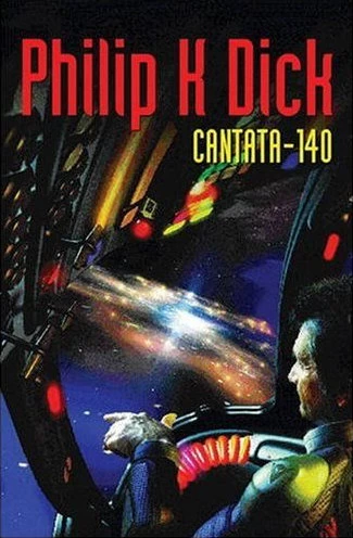 Cantata-140 by Philip K. Dick