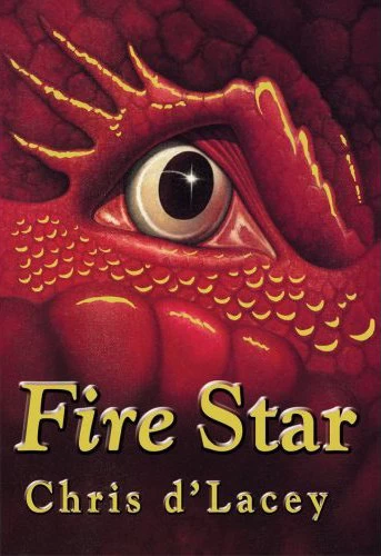 Fire Star (The Last Dragon Chronicles #3) by Chris d'Lacey