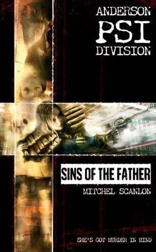 Sins of the Father (Anderson PSI Division #3) by Mitchel Scanlon