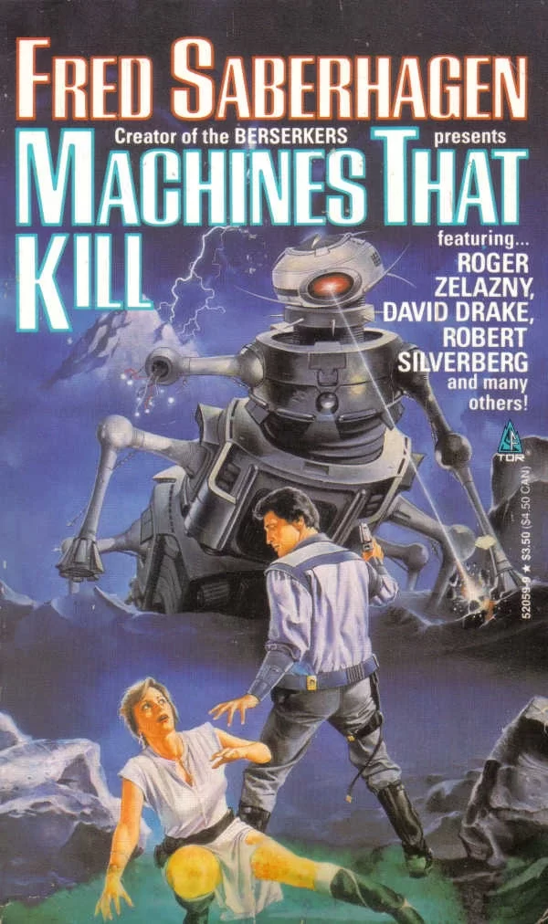 Machines That Kill by Fred Saberhagen, Martin H. Greenberg
