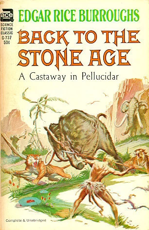Back to the Stone Age (Pellucidar #5) by Edgar Rice Burroughs