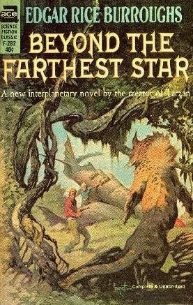 Beyond the Farthest Star by Edgar Rice Burroughs