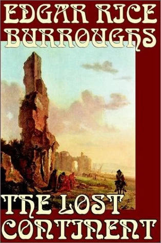 The Lost Continent by Edgar Rice Burroughs