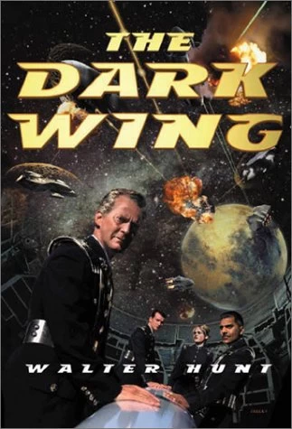 The Dark Wing (The Dark Wing #1) by Walter H. Hunt