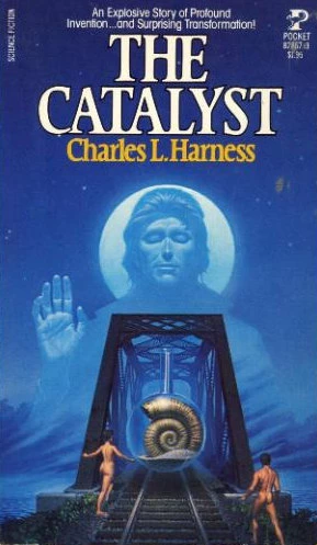 The Catalyst by Charles L. Harness