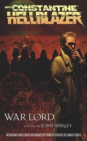 War Lord (John Constantine, Hellblazer) by John Shirley