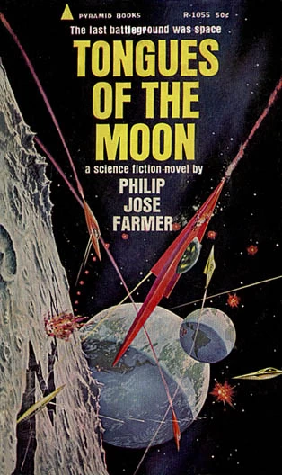 Tongues of the Moon by Philip José Farmer