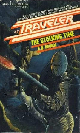 The Stalking Time (Traveler #9) by D. B. Drumm