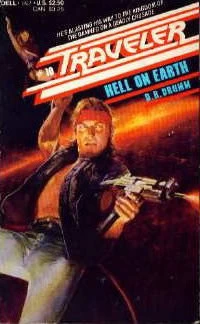Hell on Earth (Traveler #10) by D. B. Drumm