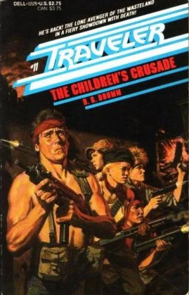 The Children's Crusade (Traveler #11) by D. B. Drumm