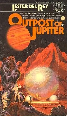 Outpost of Jupiter by Lester del Rey