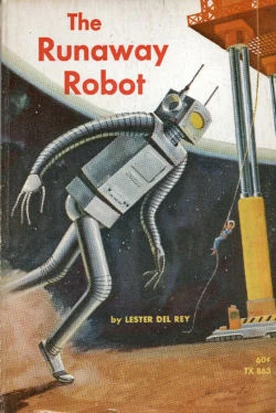 The Runaway Robot by Lester del Rey