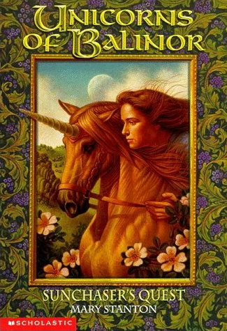 Sunchaser's Quest (Unicorns of Balinor #2) by Mary Stanton
