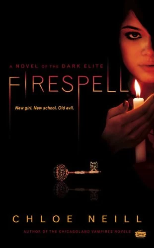 Firespell (Dark Elite #1) by Chloe Neill