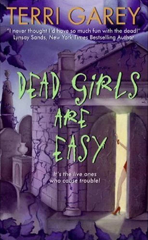Dead Girls Are Easy (Nicki Styx #1) by Terri Garey