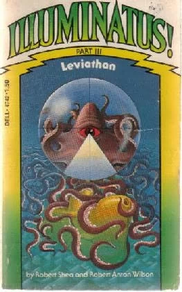 Leviathan (The Illuminatus! Trilogy #3) by Robert Anton Wilson, Robert Shea