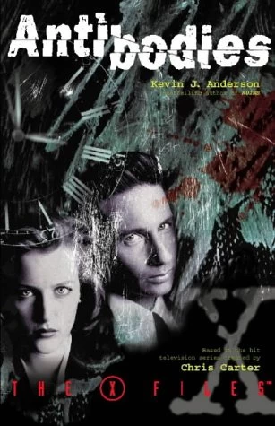 Antibodies (The X-Files #5) by Kevin J. Anderson