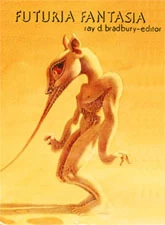 Futuria Fantasia by Ray Bradbury