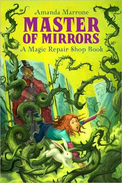 Master of Mirrors (The Magic Repair Shop Chronicles #3) by Amanda Marrone