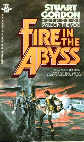 Fire in the Abyss by Stuart Gordon