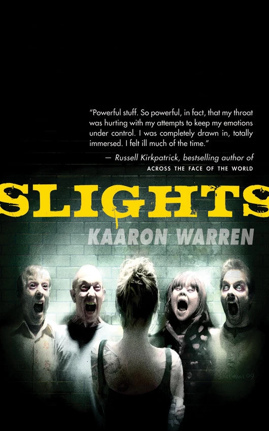 Slights by Kaaron Warren