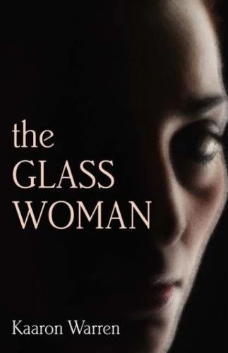 The Glass Woman by Kaaron Warren