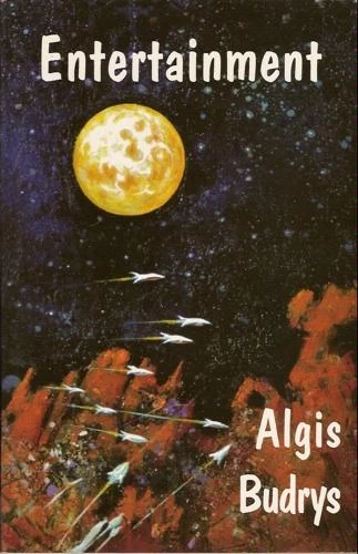 Entertainment by Algis Budrys