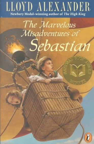 The Marvelous Misadventures of Sebastian by Lloyd Alexander