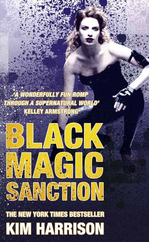 Black Magic Sanction (The Hollows #8) by Kim Harrison