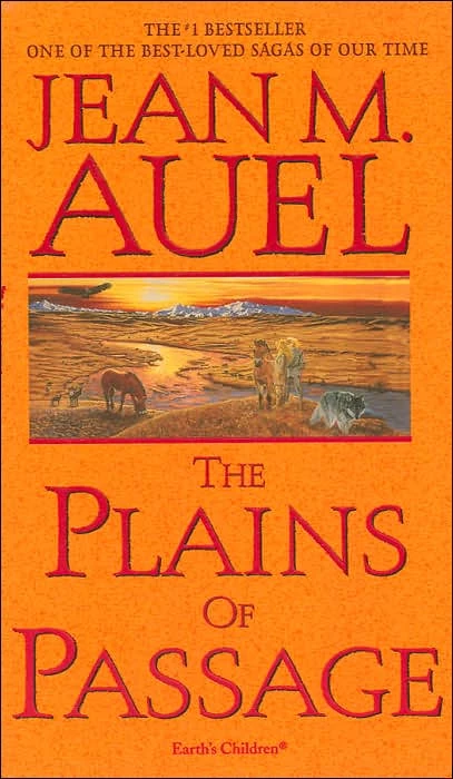 The Plains of Passage (Earth's Children #4) by Jean M. Auel