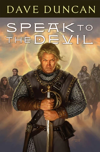 Speak to the Devil (The Brothers Magnus #1) by Dave Duncan