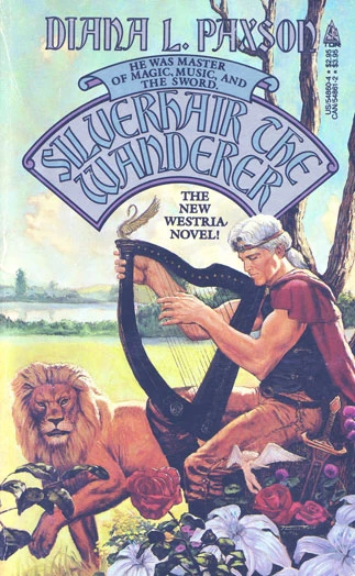 Silverhair the Wanderer (Westria #3) by Diana L. Paxson