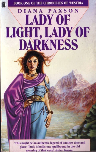 Lady of Light, Lady of Darkness (Westria) by Diana L. Paxson
