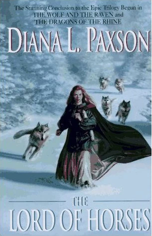 The Lord of Horses (Wodan's Children #3) by Diana L. Paxson