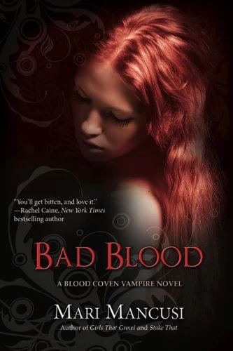 Bad Blood (Blood Coven Vampire Novels #4) by Mari Mancusi
