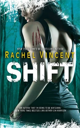 Shift (Shifters #5) by Rachel Vincent