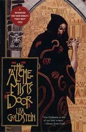 The Alchemist's Door by Lisa Goldstein