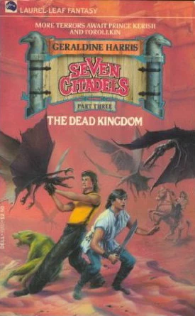 The Dead Kingdom (Seven Citadels #3) by Geraldine Harris