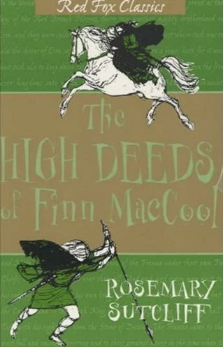 The High Deeds of Finn MacCool by Rosemary Sutcliff