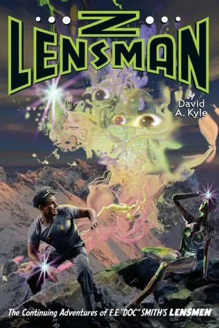 Z-Lensman (Authorized Lensman Trilogy / Second Stage Lensman Trilogy #3) by David A. Kyle