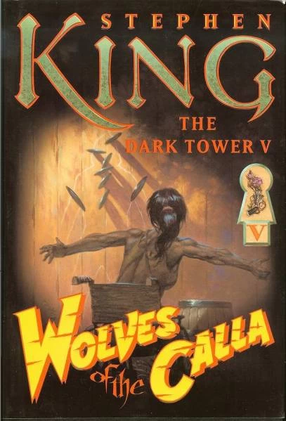 Wolves of the Calla (The Dark Tower #5) by Stephen King